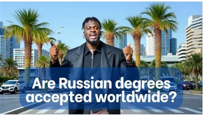 Are Russian degrees recognized worldwide?