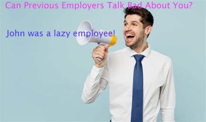 Can a former employer say why you left?