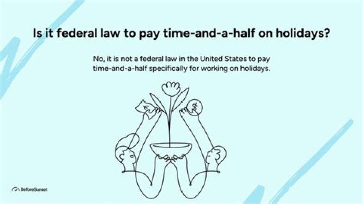 Can an employer not pay time and a half?
