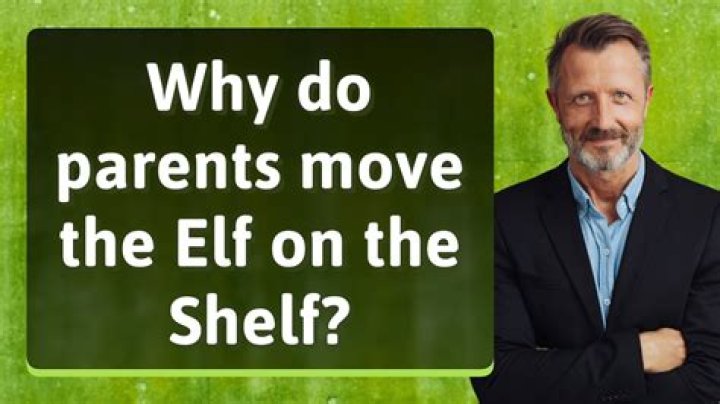 Do parents move the elf?