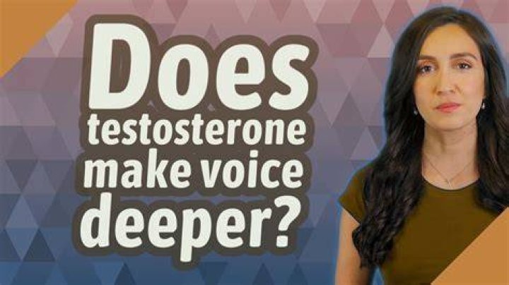 Does testosterone make voice deeper?