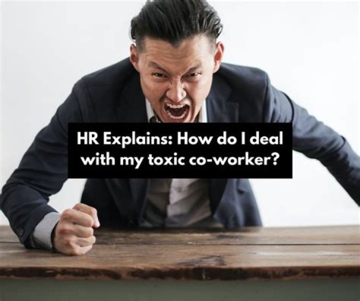 How do you deal with a toxic co-worker?