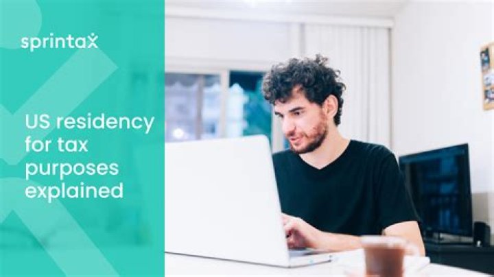 How do you establish residency for tax purposes?