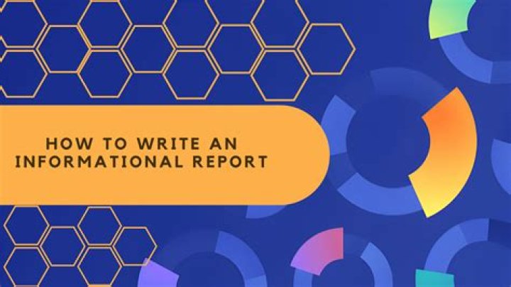 How do you structure an informational report?