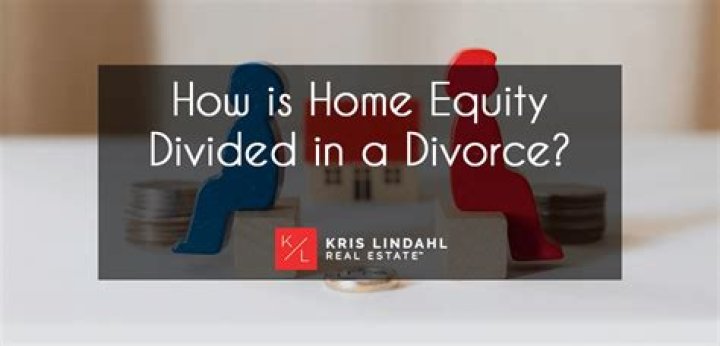 How is home value split in a divorce?