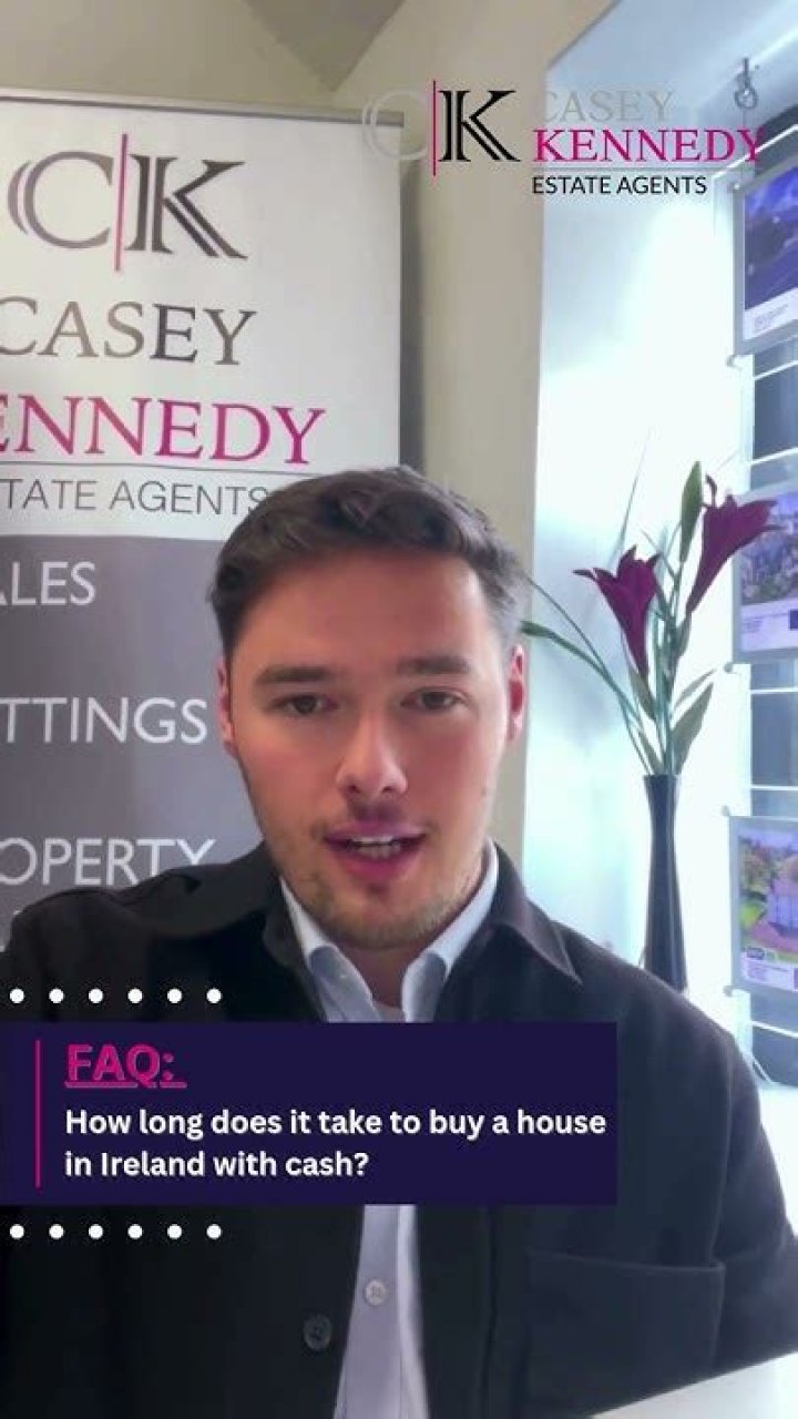 How long does it take to buy a house in Ireland with cash?