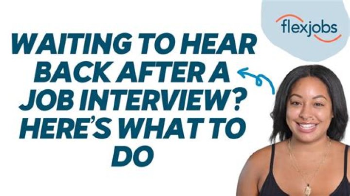 How many weeks after an interview should you hear back?