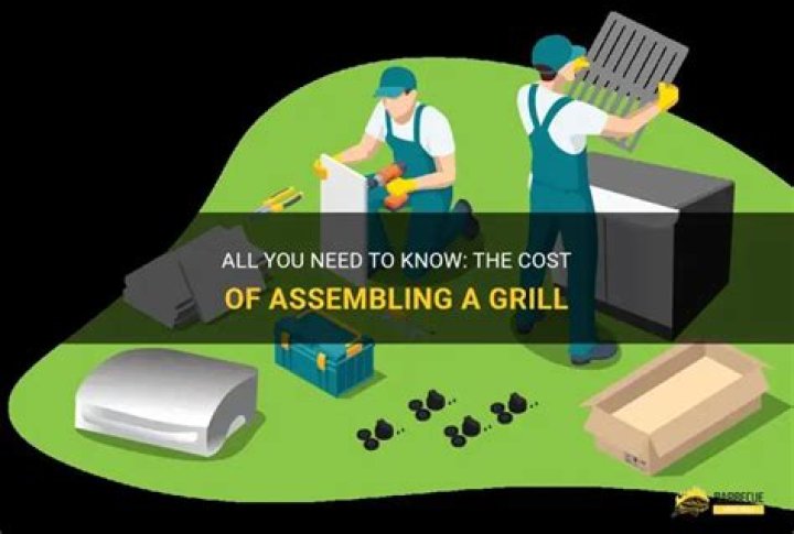 How much does it cost to assemble a gas grill?