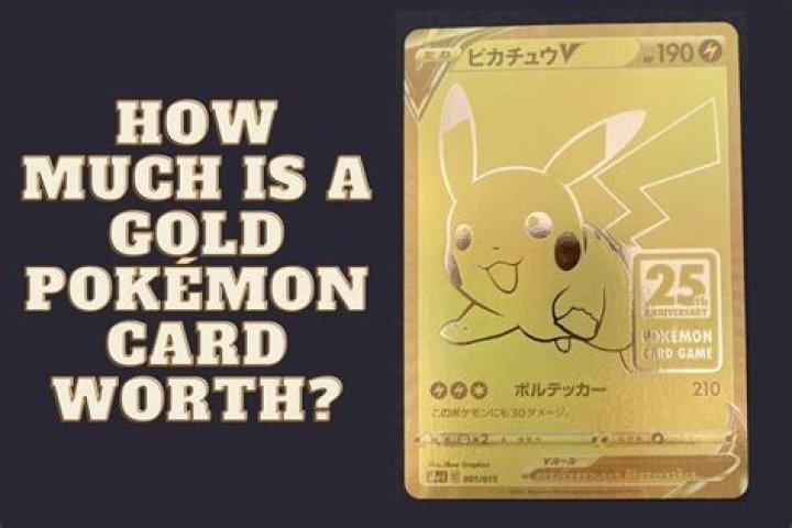How much is a 23k gold Pokemon card worth?