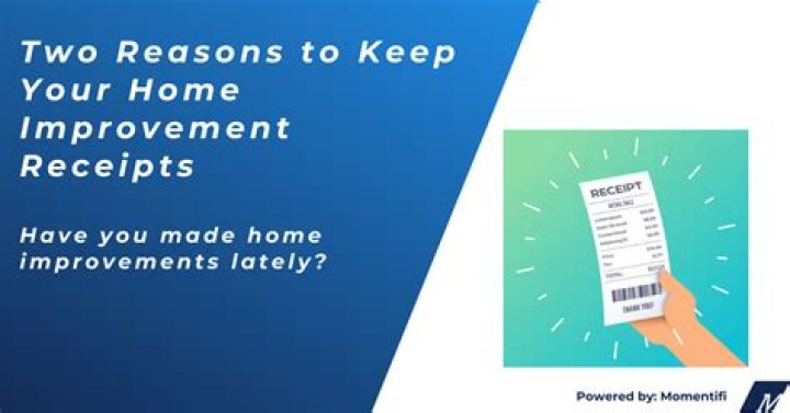 Should you save home improvement receipts?