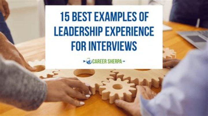 What are examples of leadership experiences?