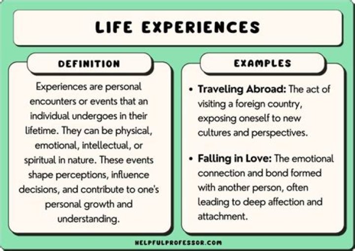 What are examples of life experiences?