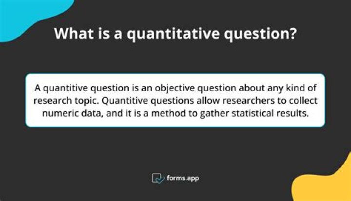 What are quantitative questions examples?