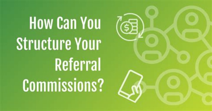 What are referral commissions?