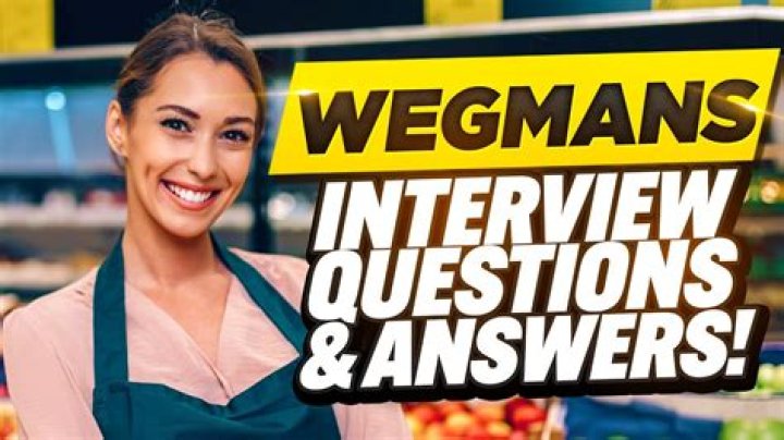 What are some interview questions for Wegmans?