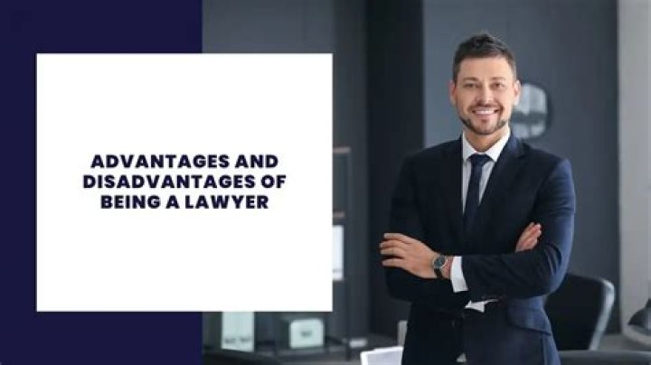 What are the advantages and disadvantages of being a lawyer?