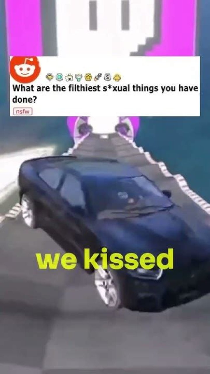 What are the nastiest things?