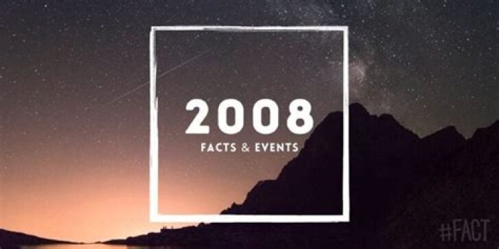 What big events happened in 2008?