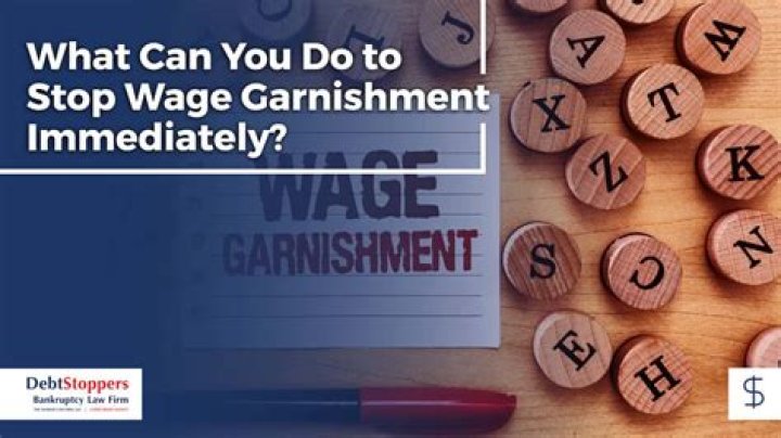 What can stop a wage garnishment?