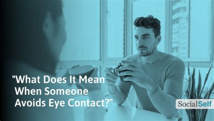 What does it mean when your boss avoids eye contact?