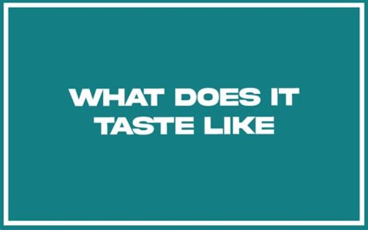 What does kiss taste like?