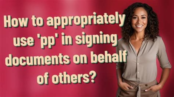 What does PP stand for when signing?