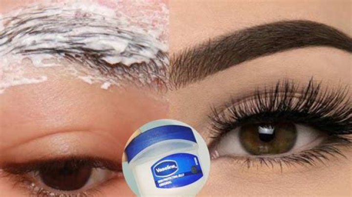 What happens if you put Vaseline on your eyebrows?