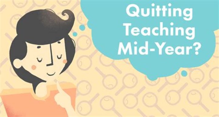 What happens if you quit teaching mid year?