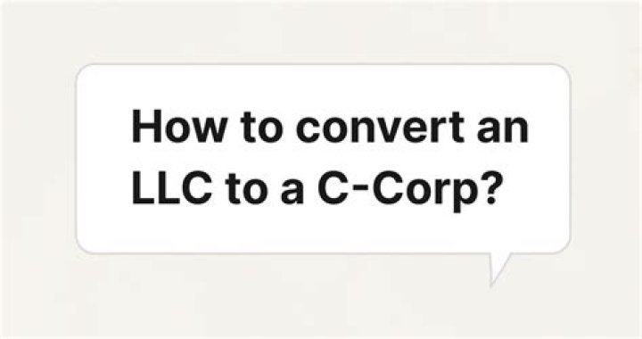 What happens when you convert a LLC to a C-Corp?