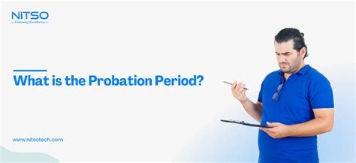 What is 1st probation period?