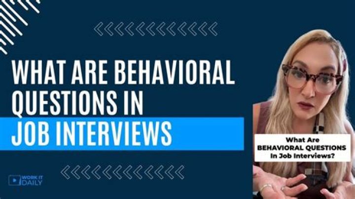 What is a behavioral interview question?