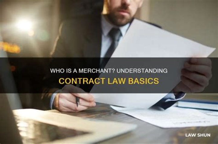 What is a merchant contract law?