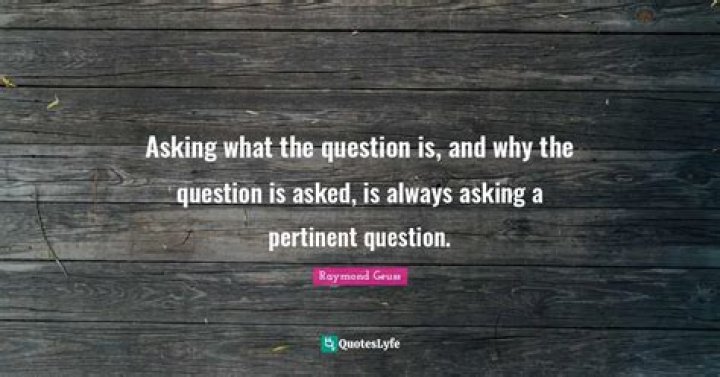 What is a pertinent question?