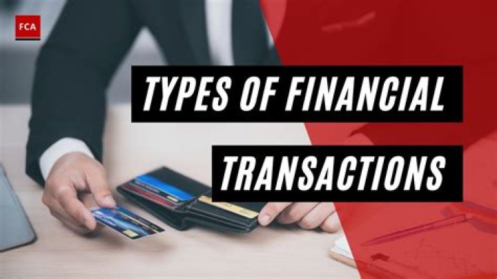 What is financial transaction example?