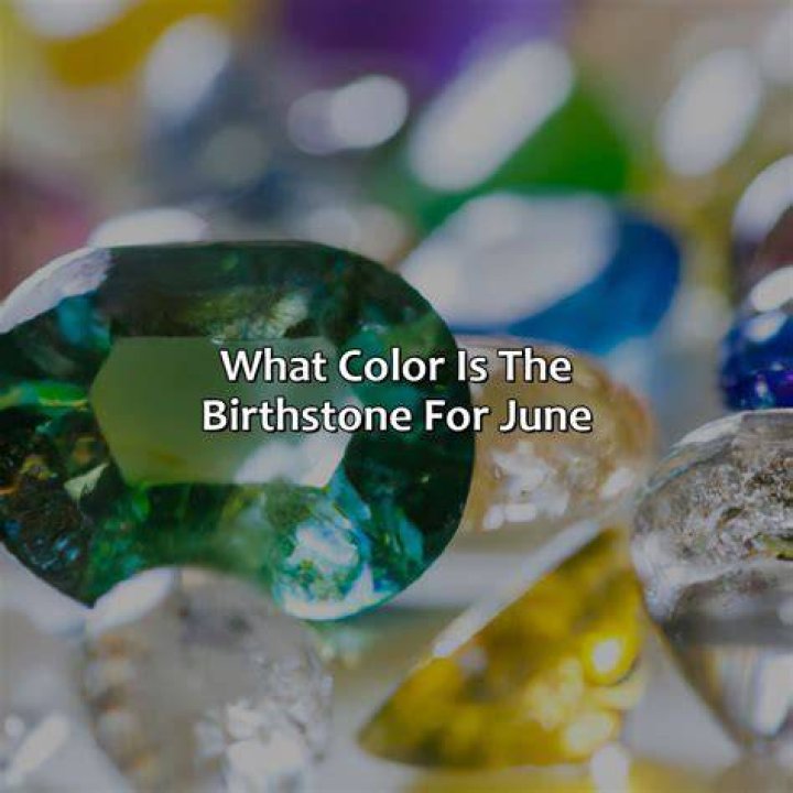 What is June's birth color?