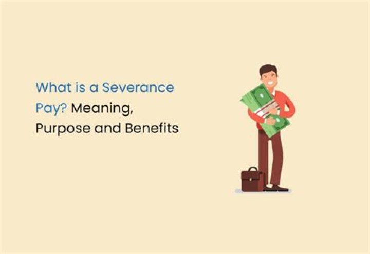 What is required for severance pay?