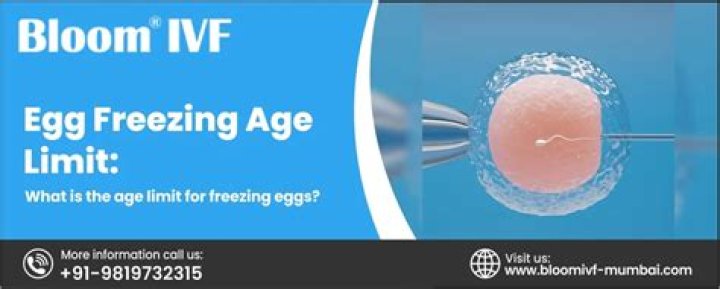 What is the age limit for freezing eggs?