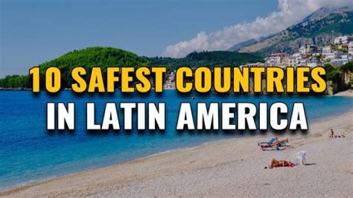 What is the safest country in Latin America?