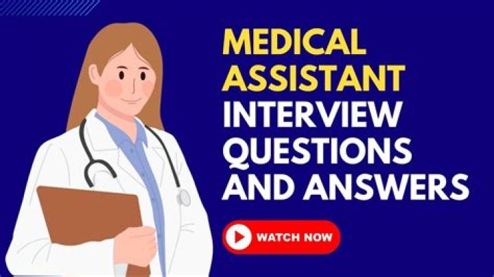 What kind of questions do they ask in a medical assistant interview?