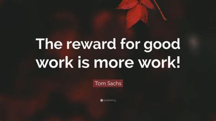 What kind of work should be rewarded most highly?
