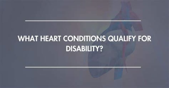 What medical conditions would qualify for disability?