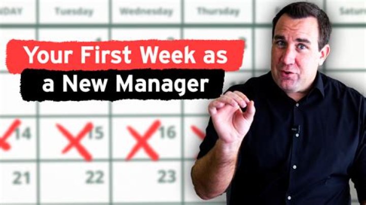 What should a new manager do the first week?