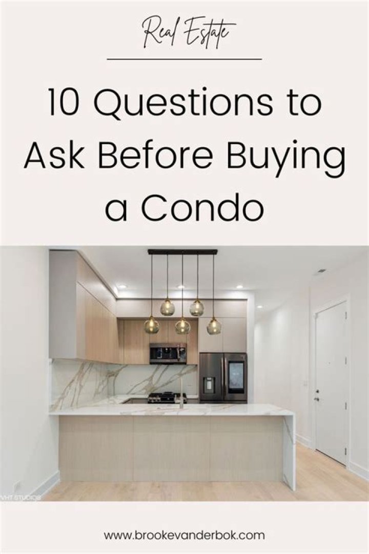 What should I ask before buying a condo?