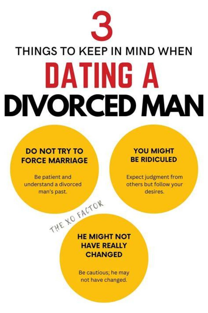 What should I look for when dating a divorced man?