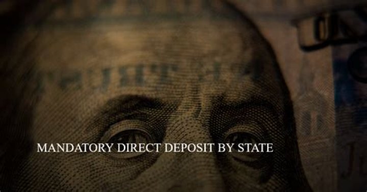 What states allow mandatory direct deposit?