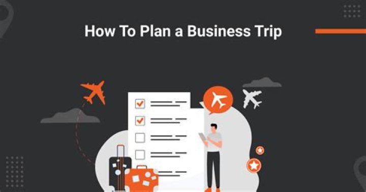 What steps would you take to plan a business trip?