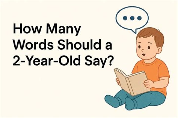 What words should a 2 year old be saying?