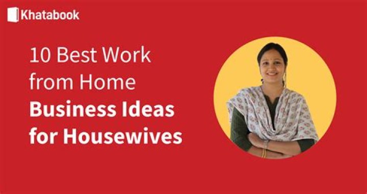 What work can ladies do from home?