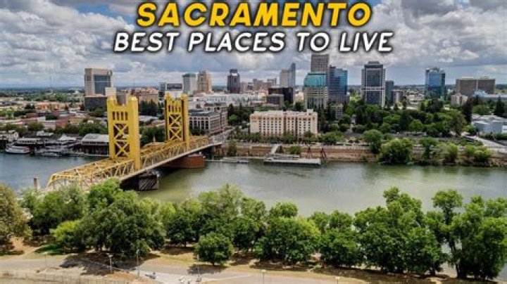 Where is the best place to live near Sacramento?