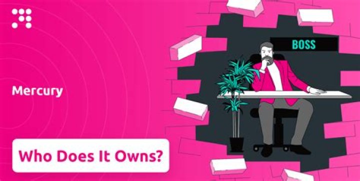 Who owns Mercury?